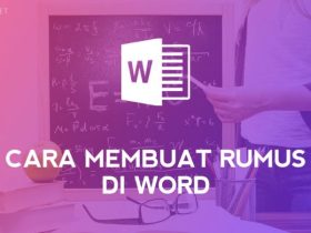 Cara Menulis Rumus di Word: Panduan Lengkap yang Mudah Dipahami Pemula dan Profesional